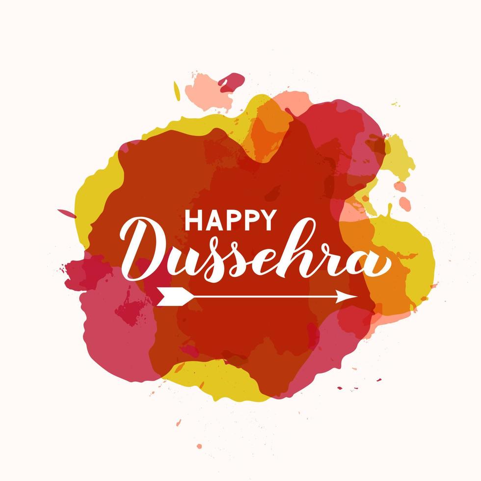 Happy Dussehra hand lettering with arrow on paint stains background. Traditional Hindu holiday vector illustration. Easy to edit template for typography poster, banner, flyer, invitation, etc.