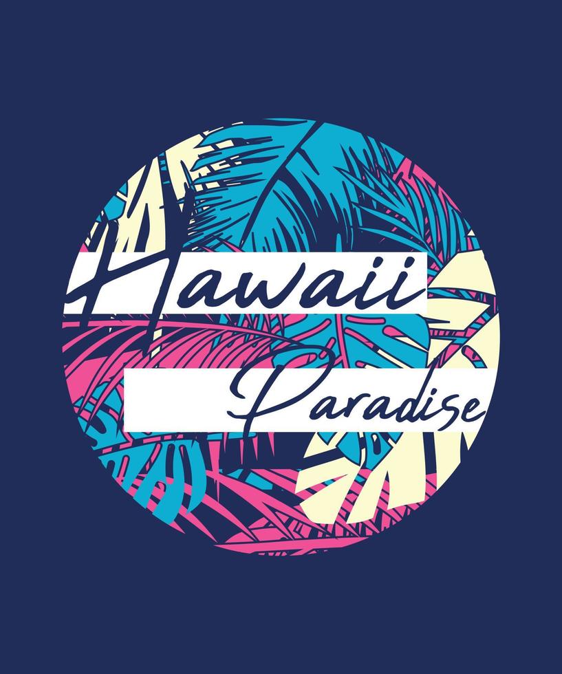 Tropical Hawaii Paradise Tshirt Design vector