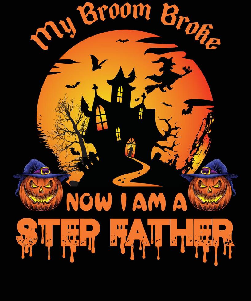 STEP FATHER T-SHIRT DESIGN FOR HALLOWEEN vector