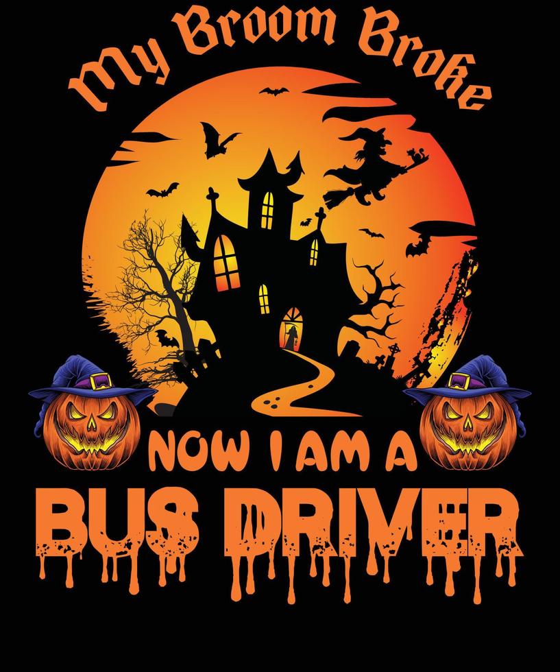 BUS DRIVER T-SHIRT DESIGN FOR HALLOWEEN vector