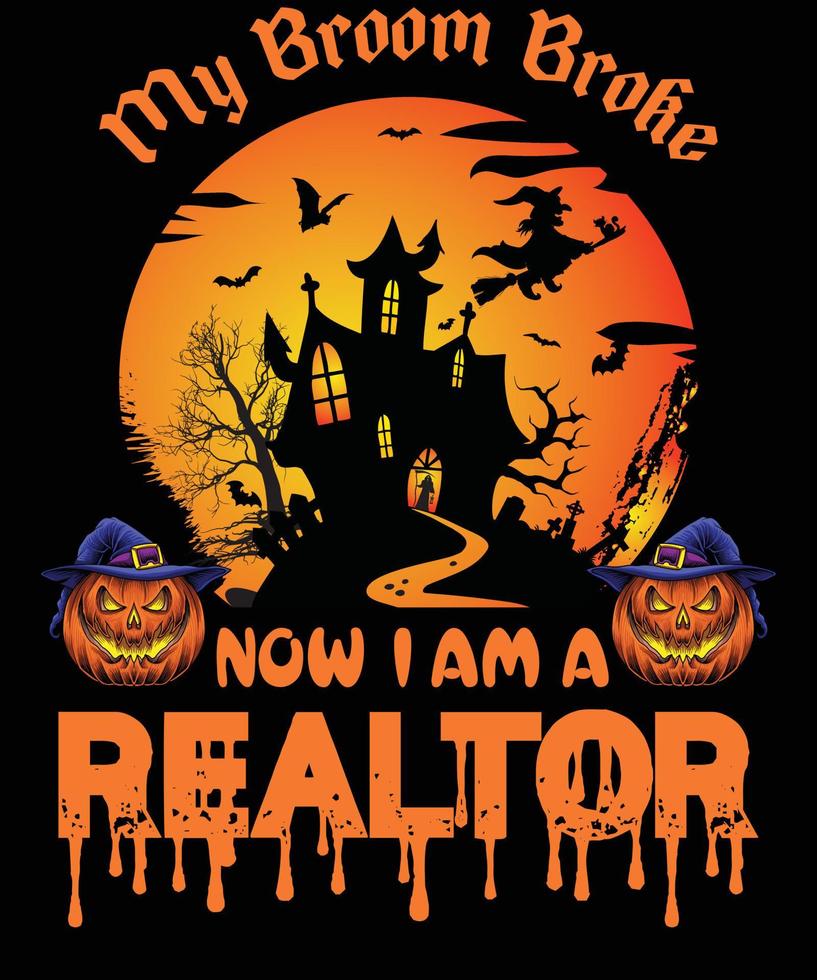 My Broom Broke Now I Am A REALTOR vector