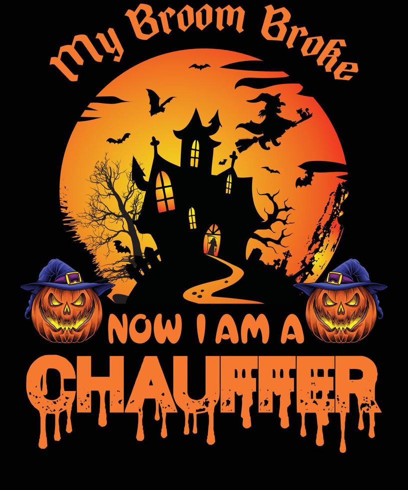 CHAUFFER T-SHIRT DESIGN FOR HALLOWEEN vector