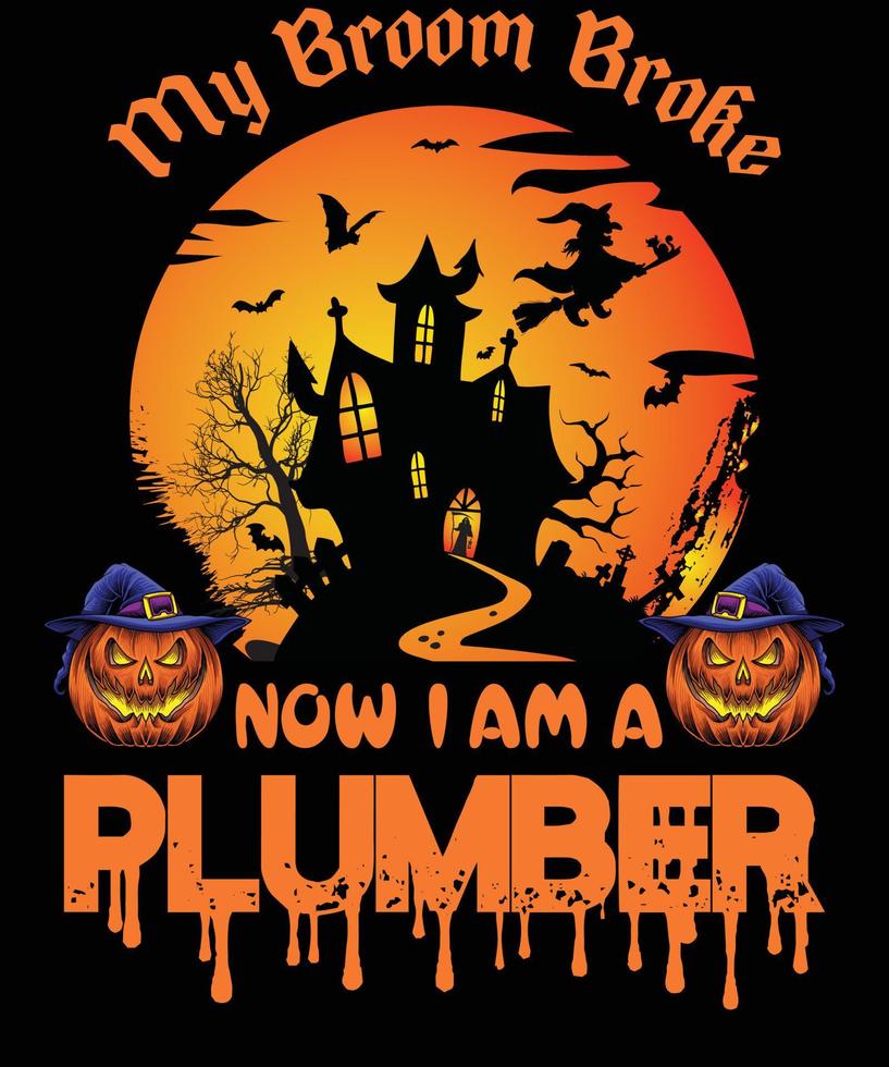 PLUMBER T-SHIRT DESIGN FOR HALLOWEEN vector