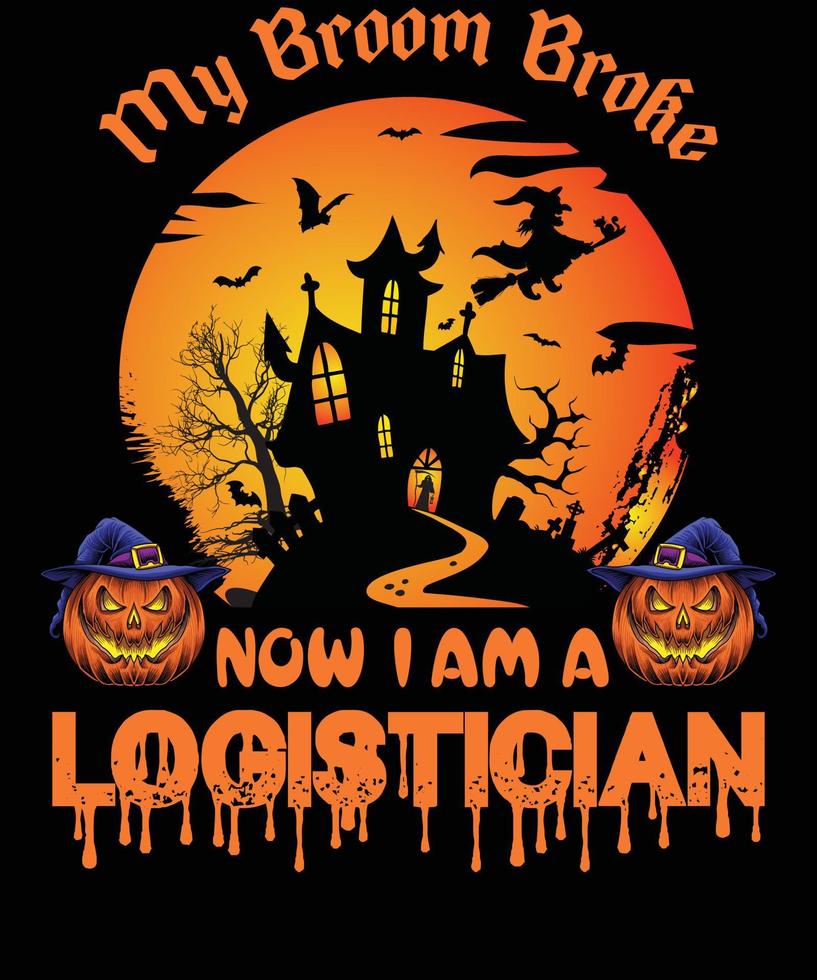 LOGISTICIAN T-SHIRT DESIGN FOR HALLOWEEN vector