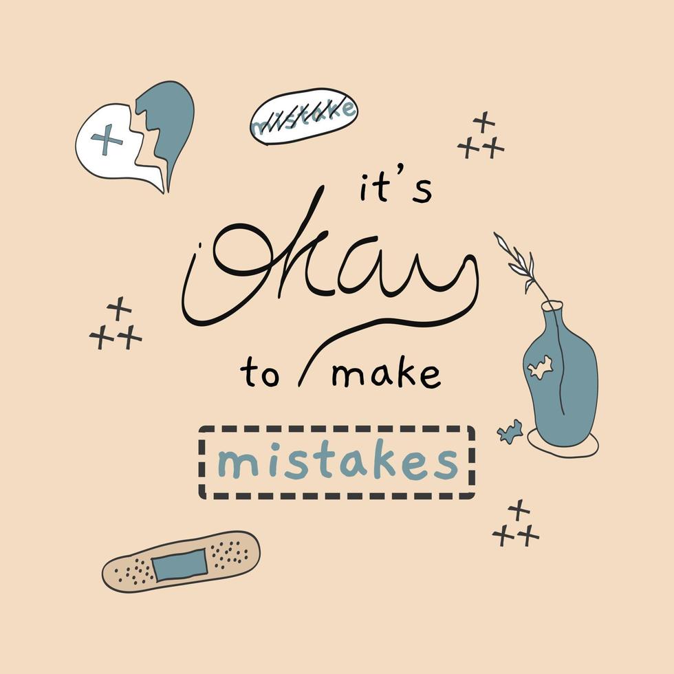 Inspirational quotes with cute illustration.it's okay to make ...