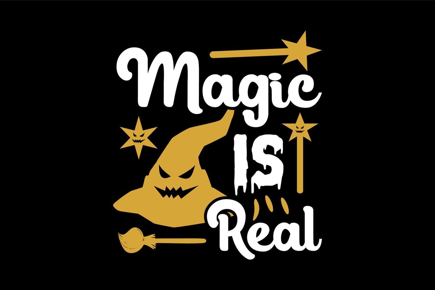 la magia es real, diseño de camiseta de halloween vector