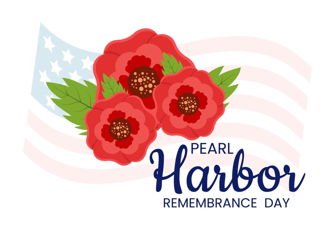 Happy Pearl Harbor Remembrance Day on December 7 Template Hand Drawn Cartoon Flat Illustration for National Memorial of Ceremony vector