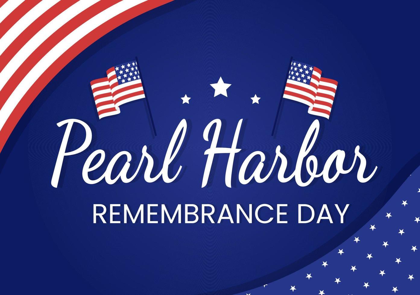 Happy Pearl Harbor Remembrance Day on December 7 Template Hand Drawn Cartoon Flat Illustration for National Memorial of Ceremony vector