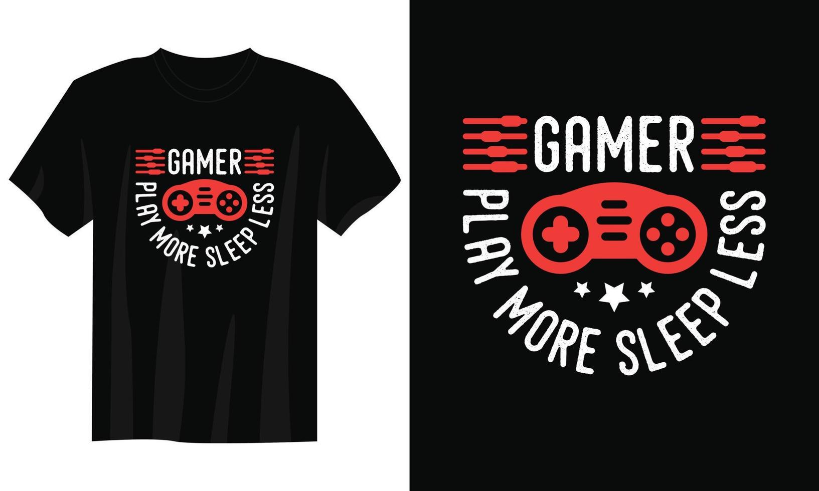play more sleep less gaming t-shirt design, Gaming gamer t-shirt design, Vintage gaming t-shirt design, Typography gaming t-shirt design, Retro gaming gamer t-shirt design vector