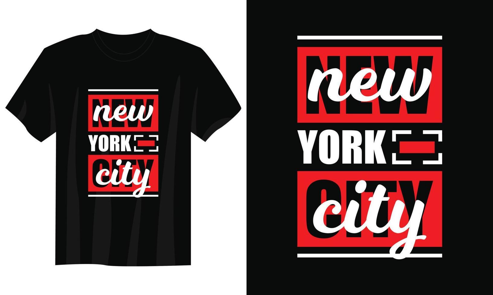 nyc new york city typography t shirt design, motivational typography t shirt design, inspirational quotes t-shirt design, streetwear t shirt design vector