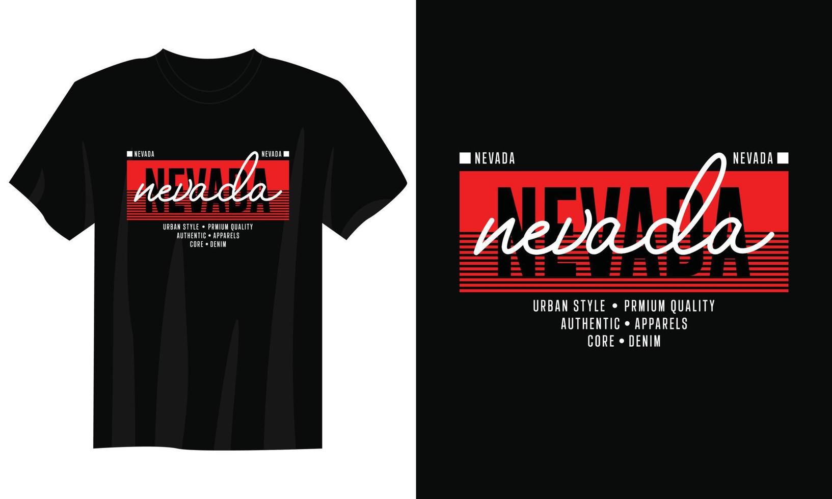 nevada typography t shirt design, motivational typography t shirt design, inspirational quotes t-shirt design, streetwear t shirt design vector