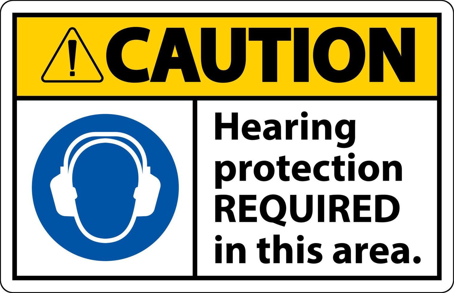 Caution Hearing Protection Required Sign On White Background vector