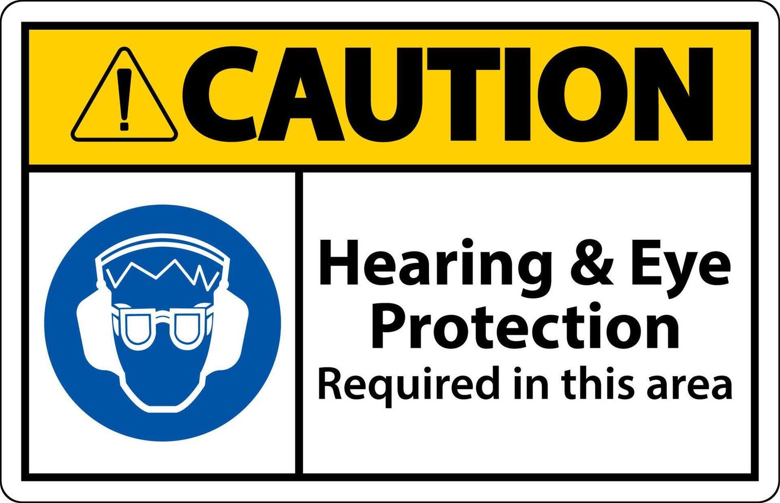 Caution Hearing and Eye Protection Sign On White Background vector