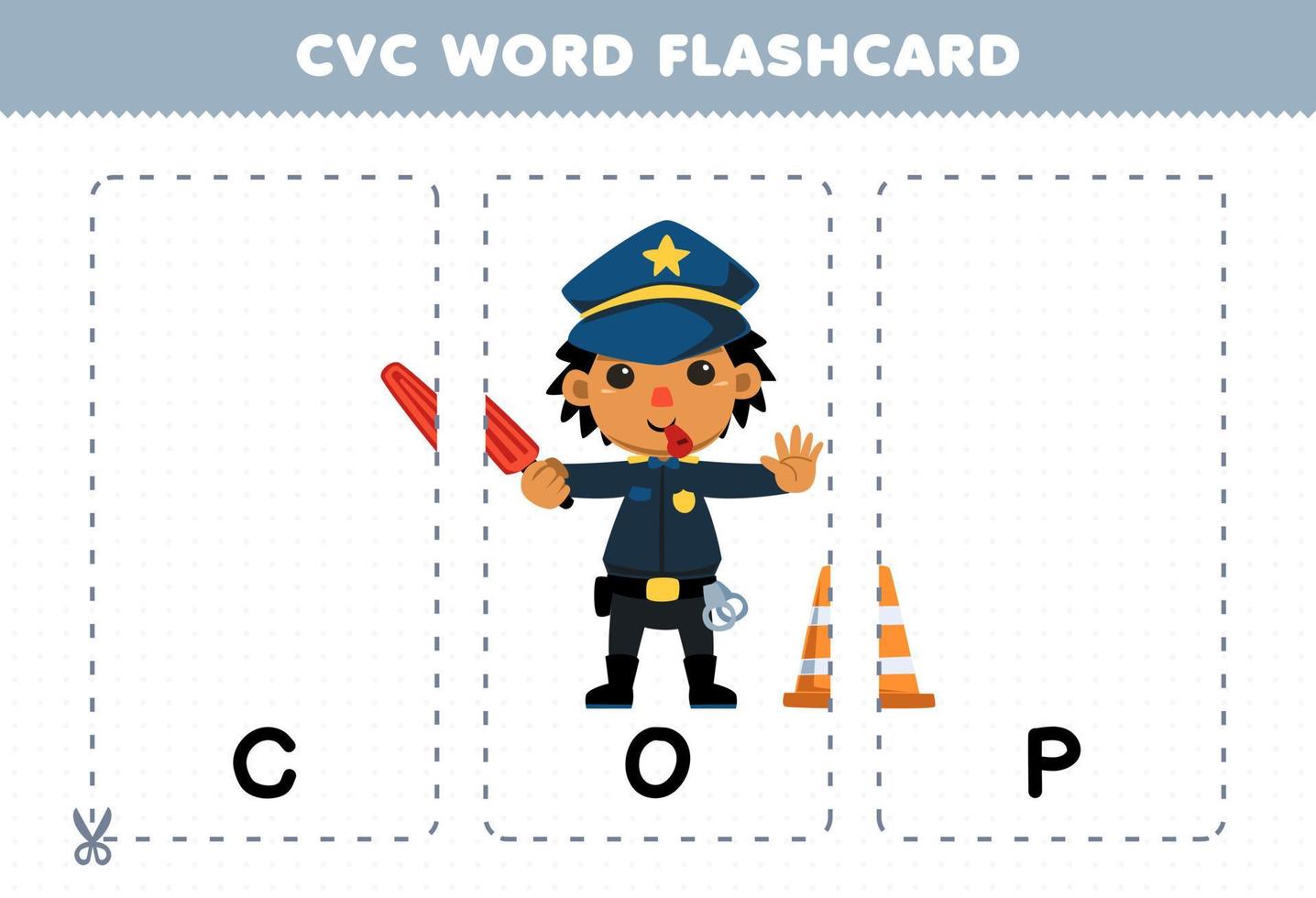 Education game for children learning consonant vowel consonant word with cute cartoon COP police illustration printable flashcard vector