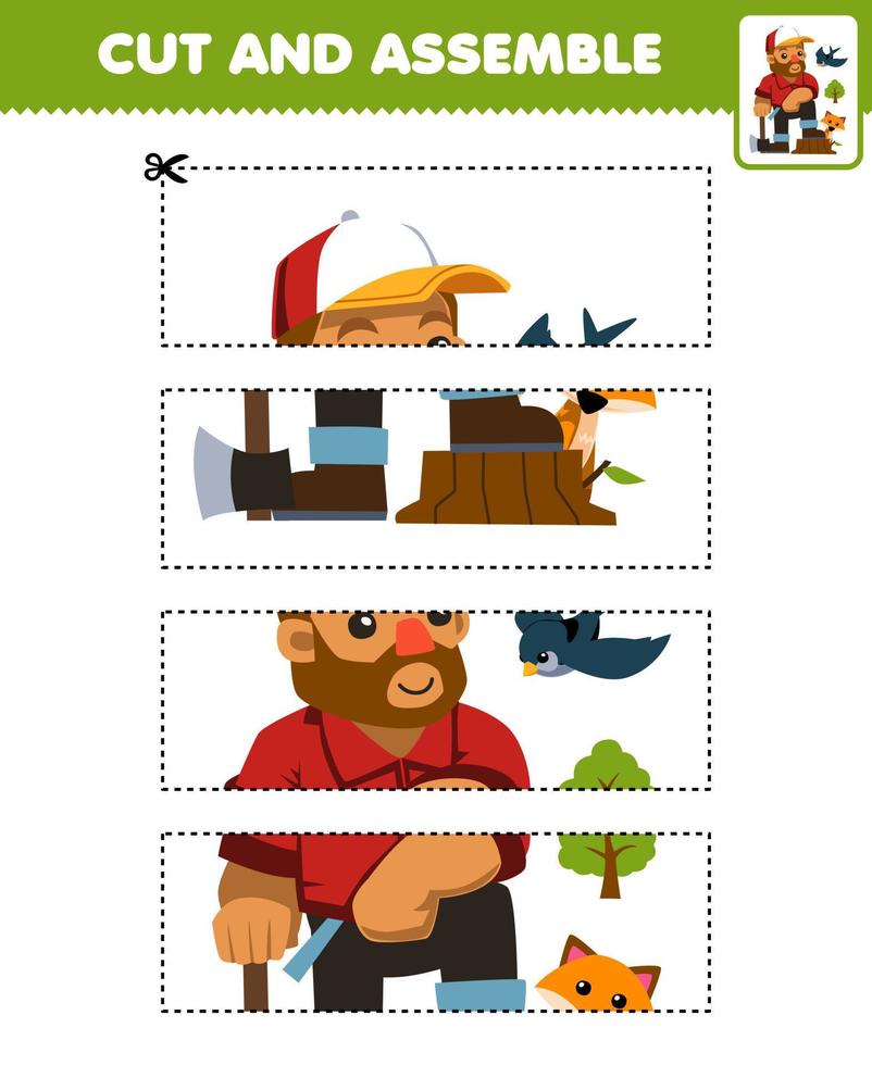Education game for children cutting practice and assemble puzzle with cute cartoon woodcutter carries an ax beside fox and bird farm printable worksheet vector