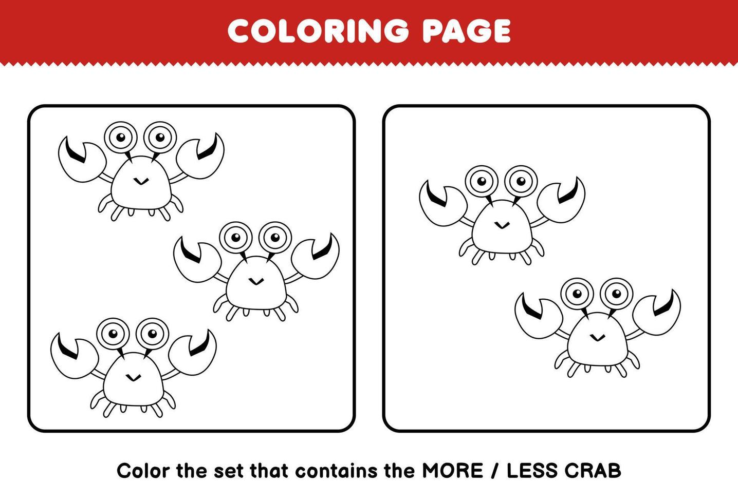 Education game for children coloring page more or less picture of cute cartoon crab line art set printable worksheet vector