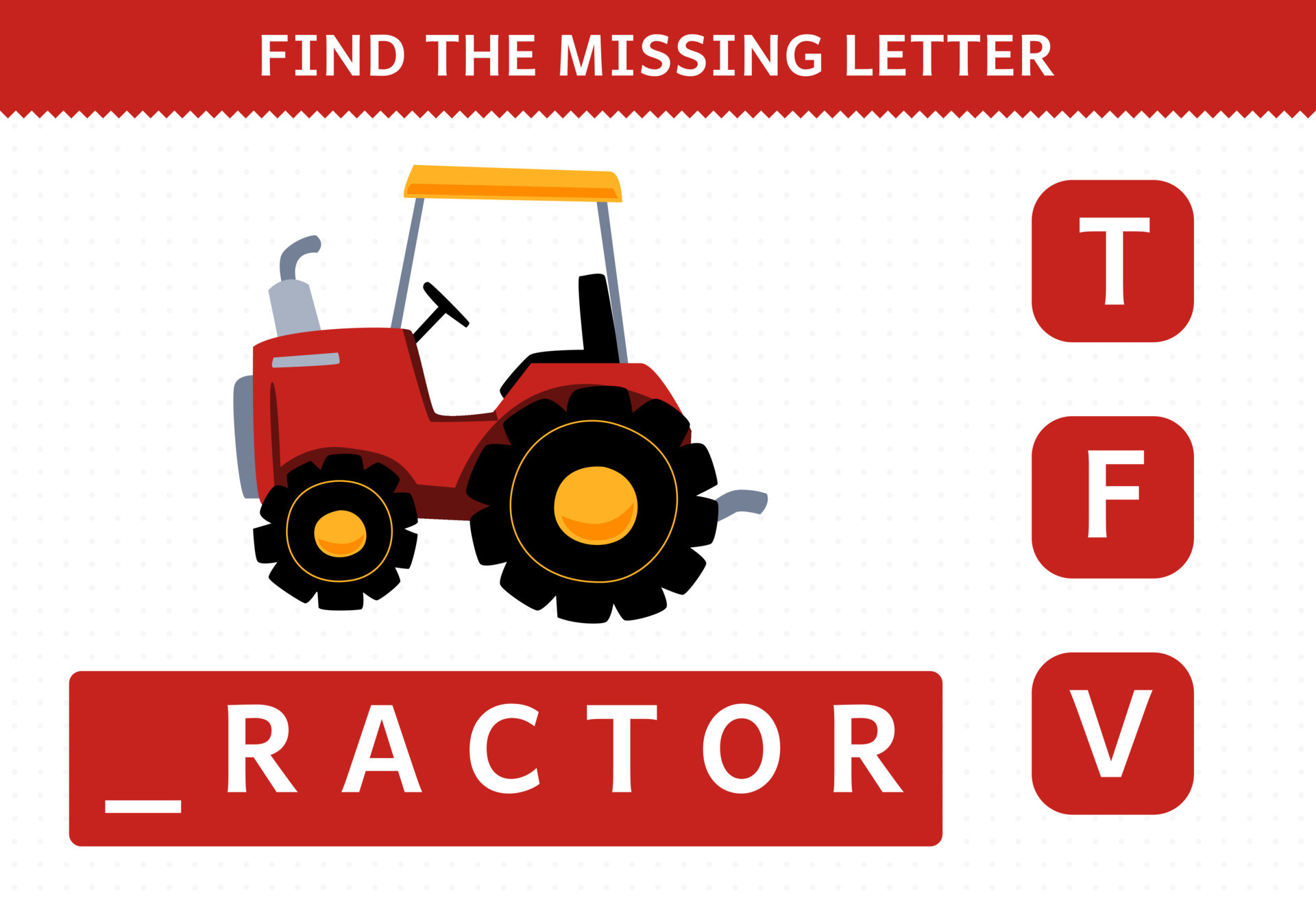 Education game for children find missing letter of cute cartoon tractor printable farm worksheet 11208357 Vector Art at Vecteezy Education game for children find missing letter of cute cartoon tractor printable farm worksheet 11208357 Vector Art at Vecteezy