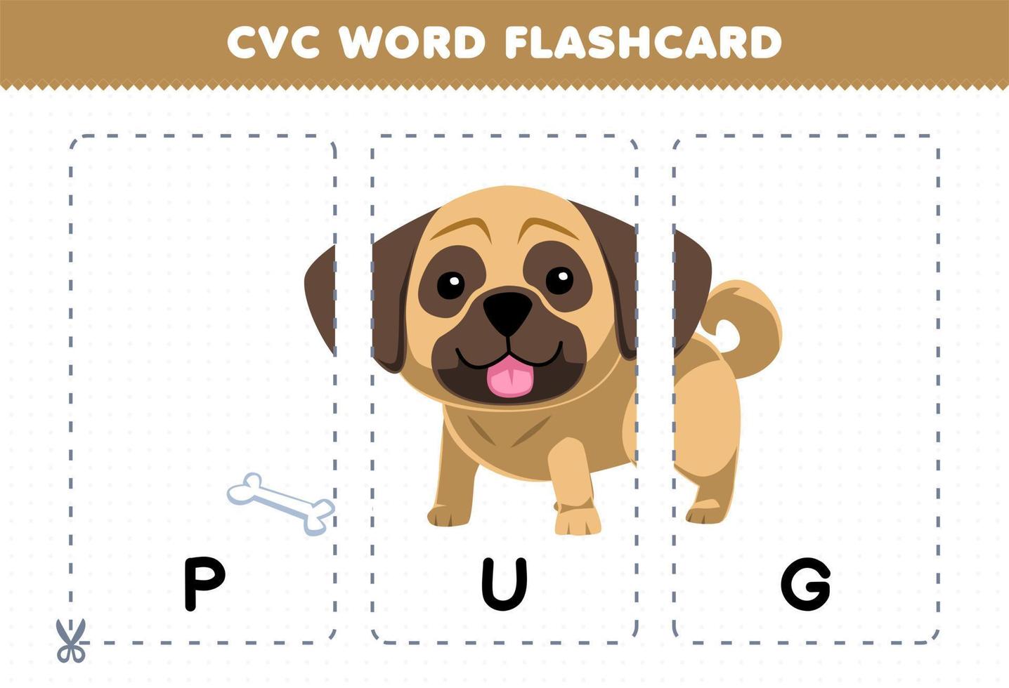 Education game for children learning consonant vowel consonant word with cute cartoon PUG dog illustration printable flashcard vector