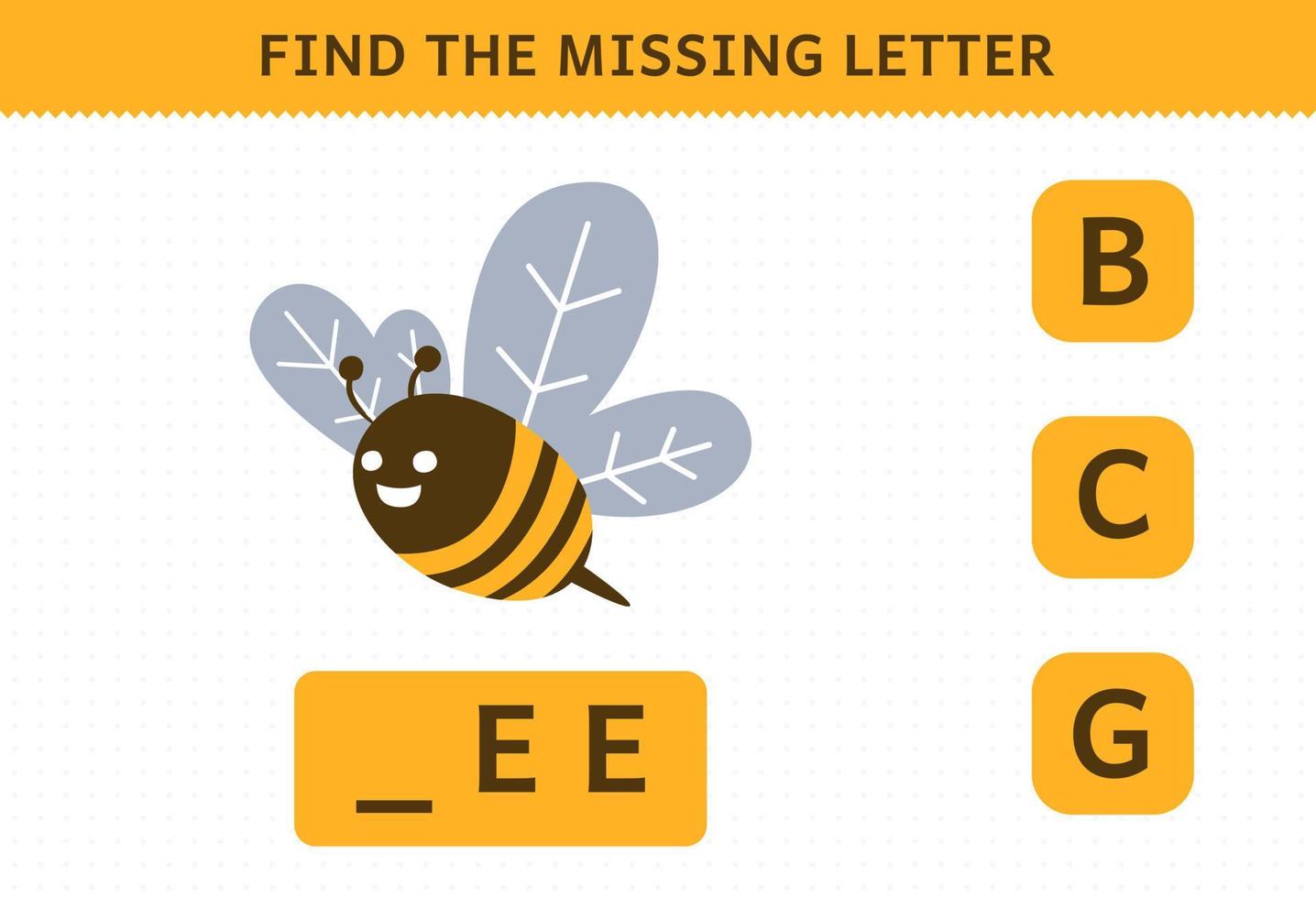 Education game for children find missing letter of cute cartoon bee printable farm worksheet vector