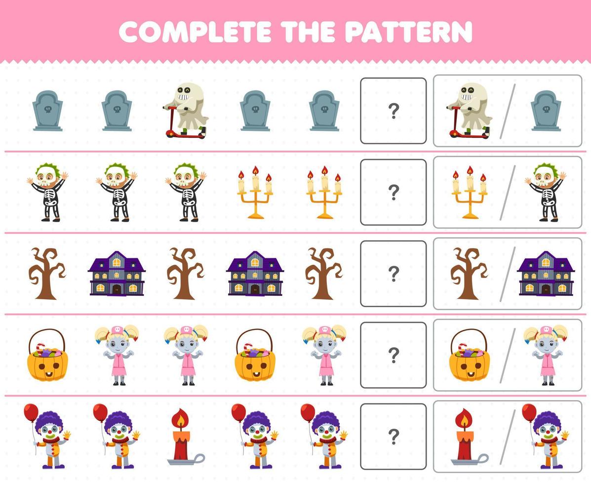 juego educativo para niños complete el patrón adivinando la imagen correcta de la hoja de trabajo imprimible de halloween del disfraz de payaso esqueleto fantasma de dibujos animados lindo vector