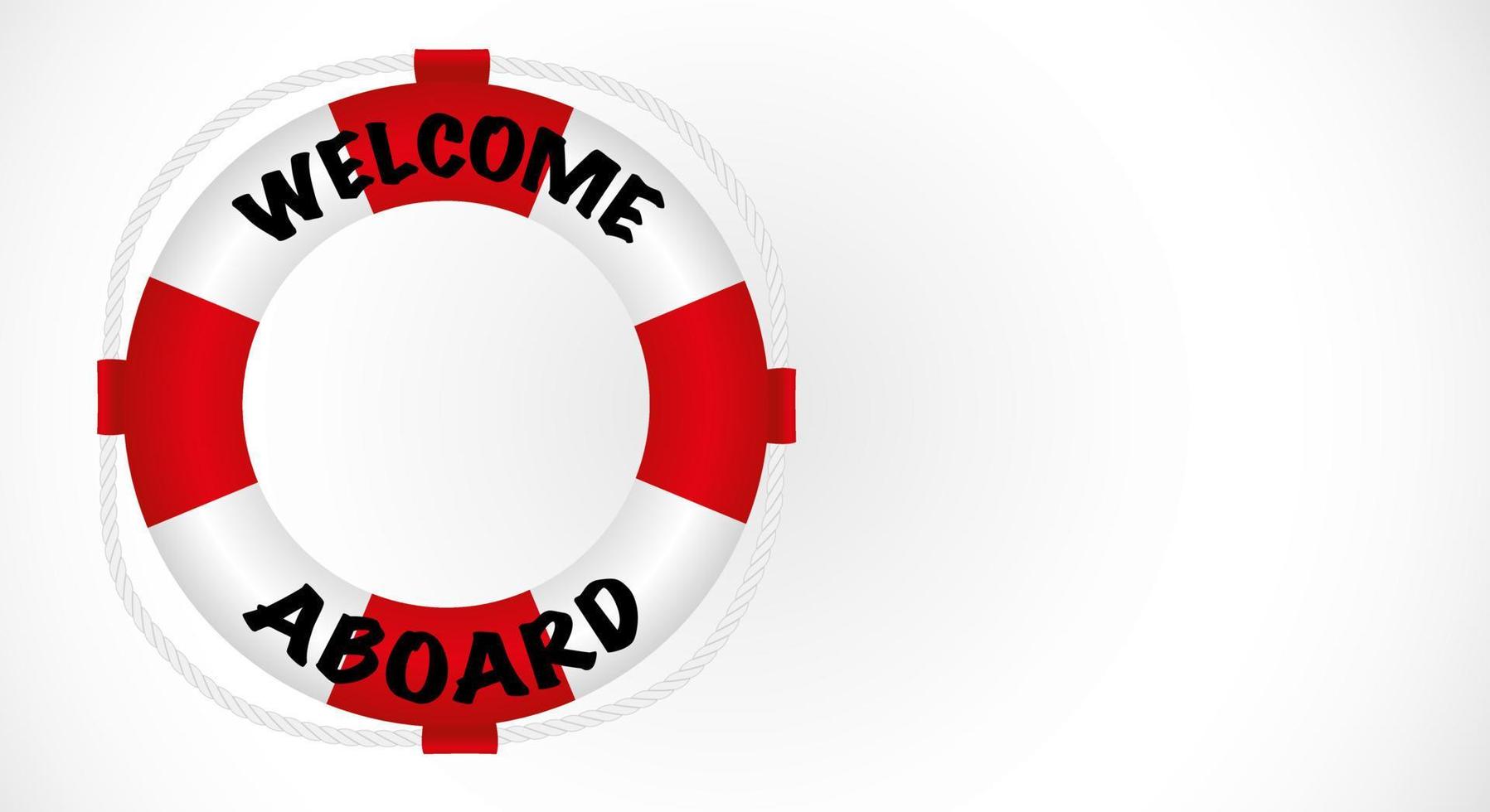 Welcome aboard, Lifebuoy in vibrant red and white with reminder text. Copy space. vector