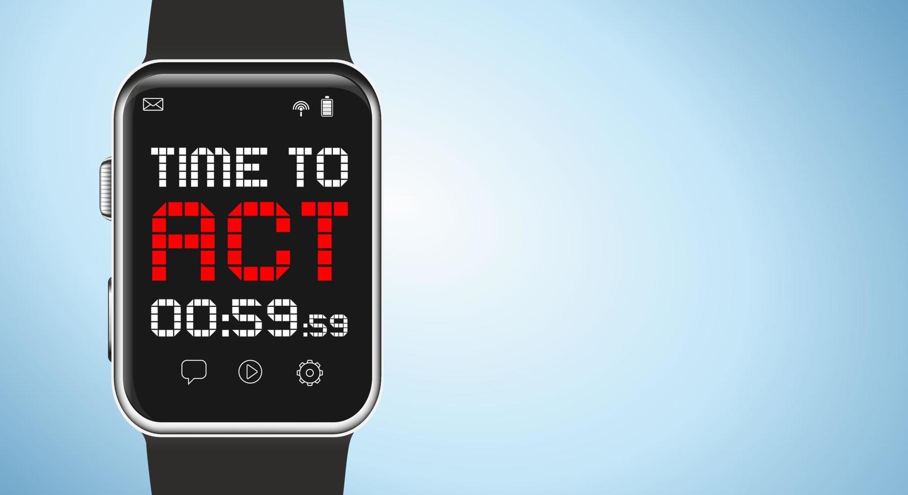 Time to act, electronic text on LCD screen of smart watch with countdown, on gradient blue background. Copy space. vector