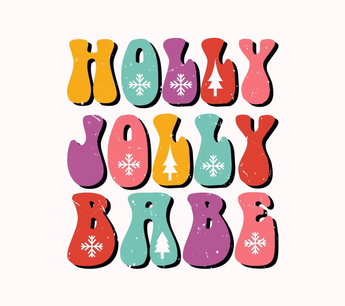 holly jolly babe lettering quote for tshirt vector