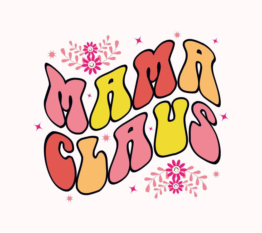 mama claus lettering vector