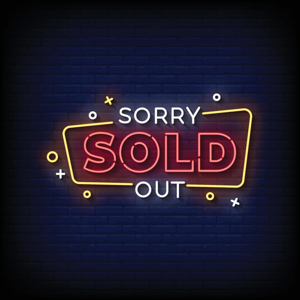 Neon Sign sorry sold out with Brick Wall Background vector