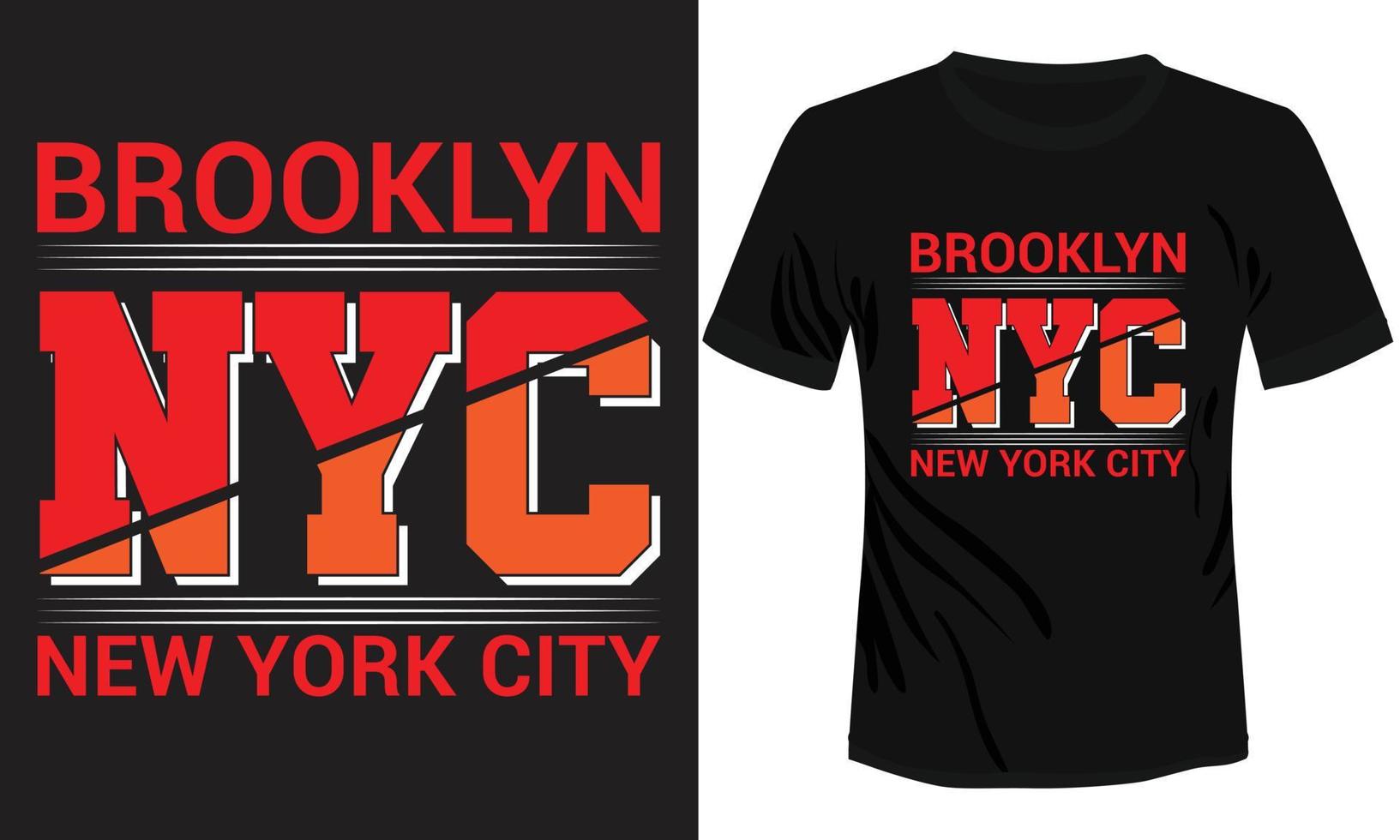 Brooklyn NYC New York City T-shirt Design vector