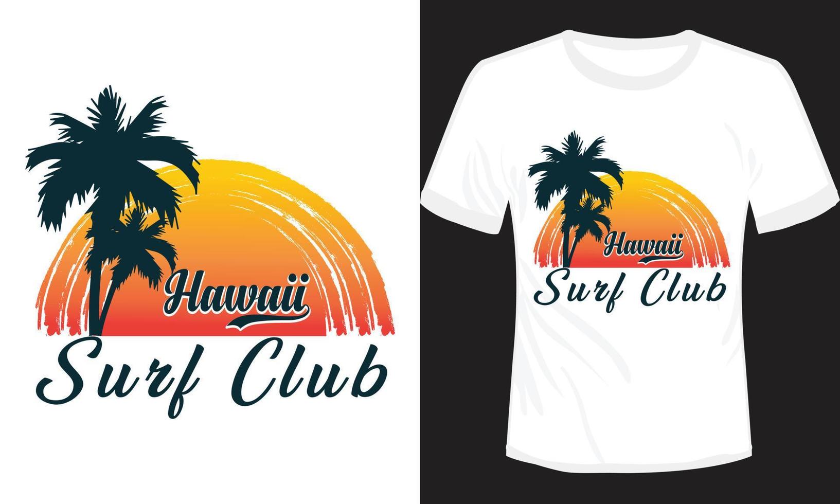 Hawaii Sruf Club T-shirt Design vector