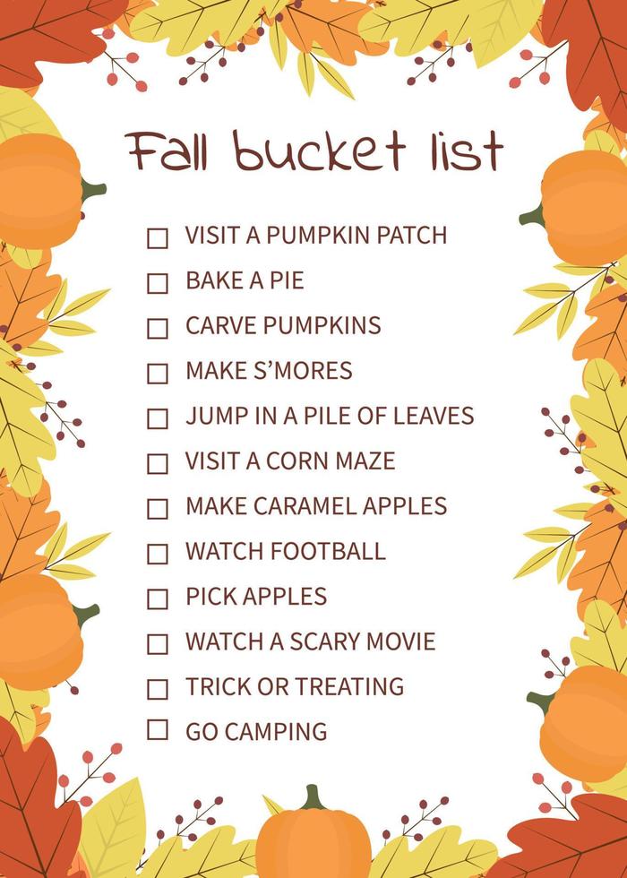 Fall bucket list. Funny autumn things to do checklist. Seasonal activity planner page.  Frame of colorful leaves. Autumn wish list. Easy to edit vector template