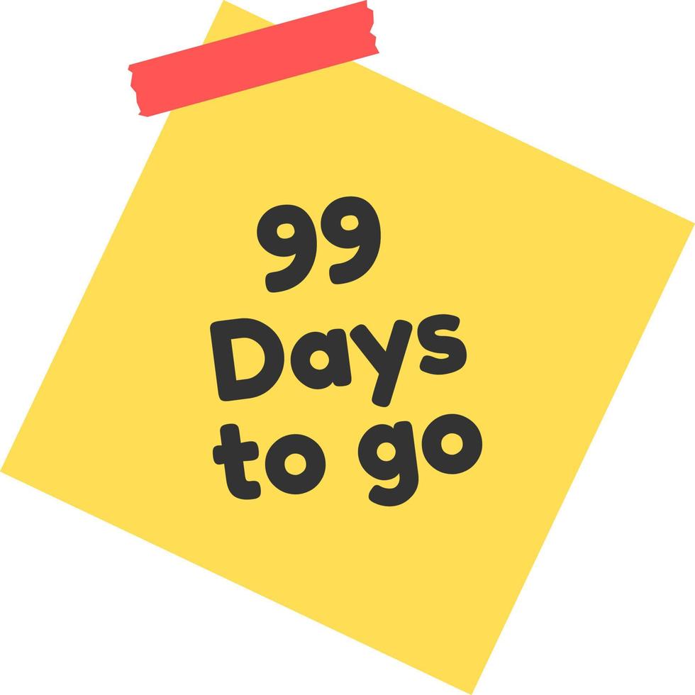 99 days to go sign label vector art illustration with yellow sticky notes and black font color.