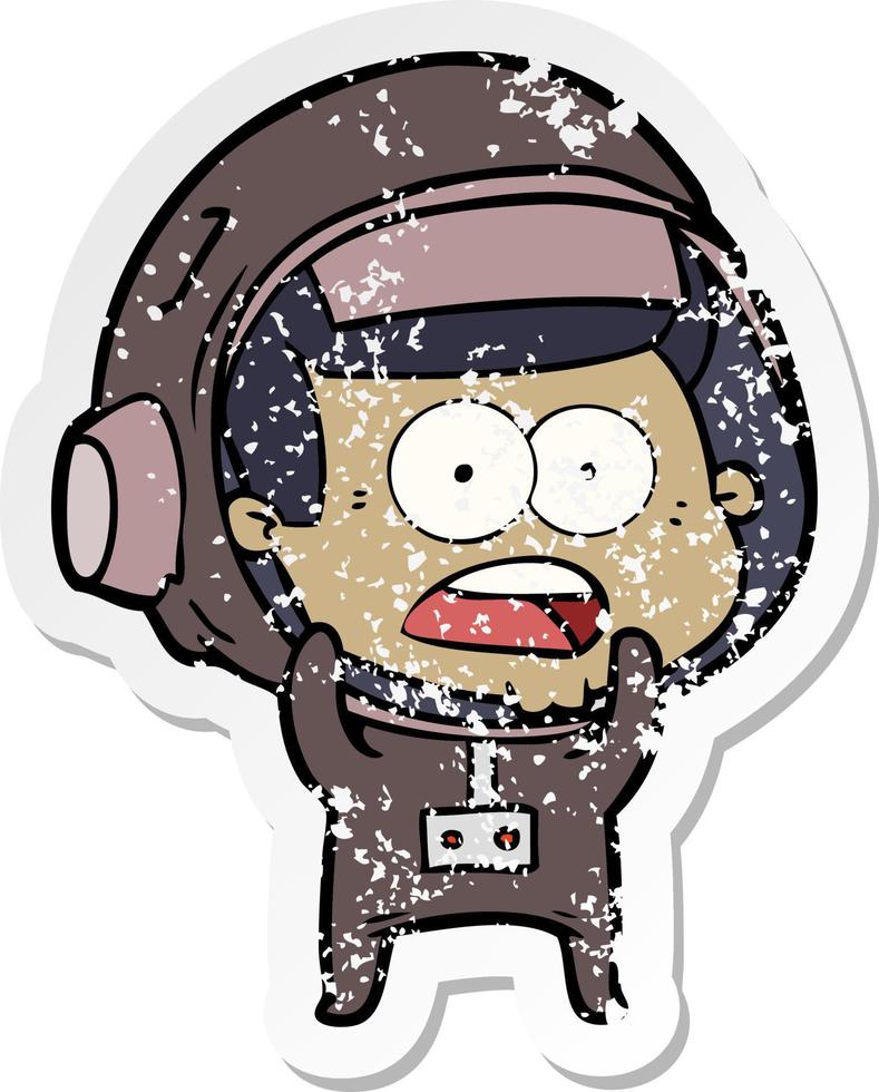 distressed sticker of a cartoon surprised astronaut vector