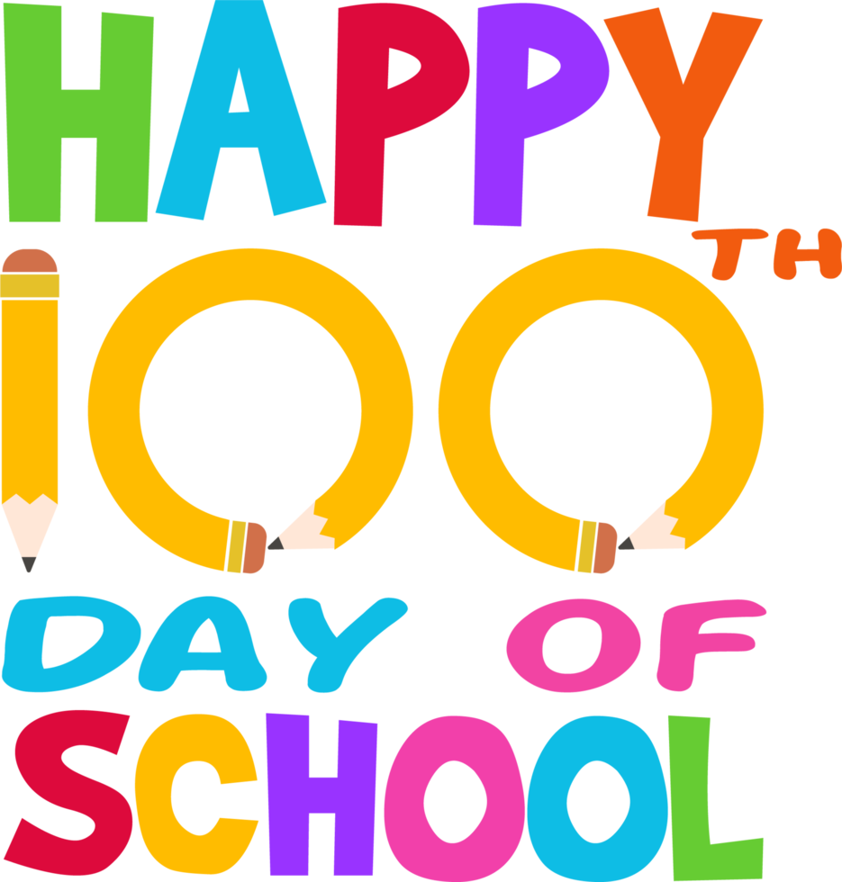 Happy 100th Day of School 11285919 PNG