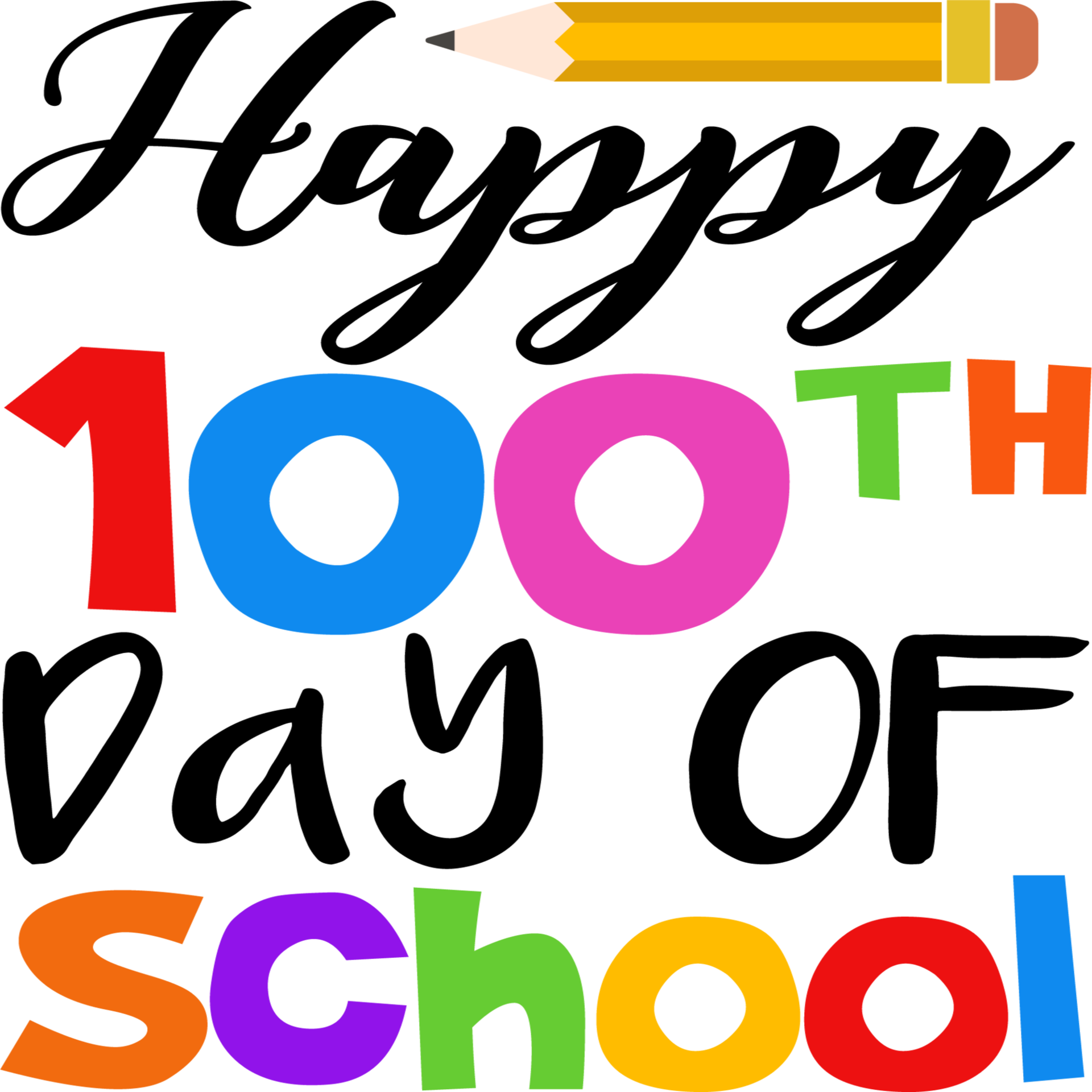 Happy 100th Day of School 11285923 PNG