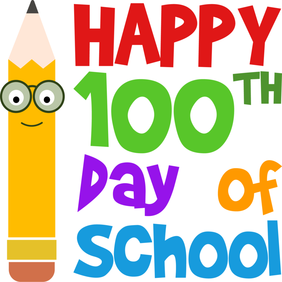 Happy 100th Day of School 11285926 PNG