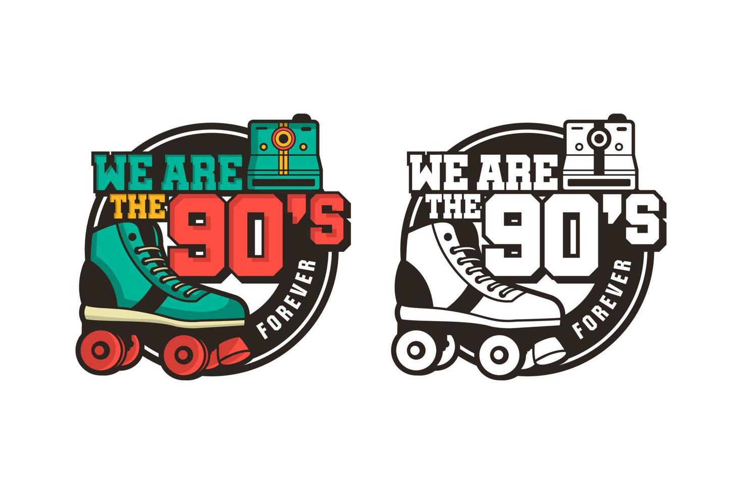 We are the 90s forever vector design logo