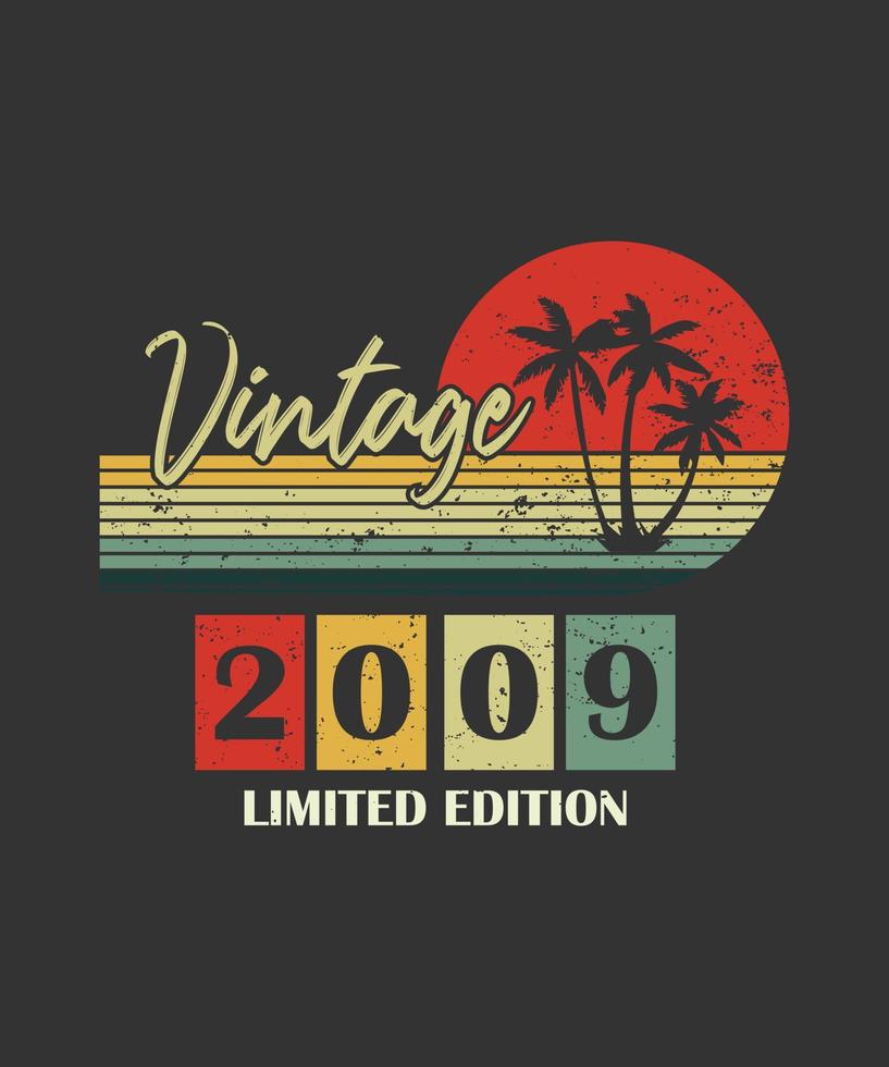 Vintage 2009 Limited Edition Born 2009 vector