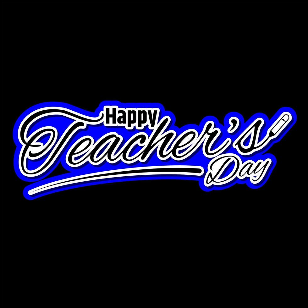 happy teacher's day text effect vector