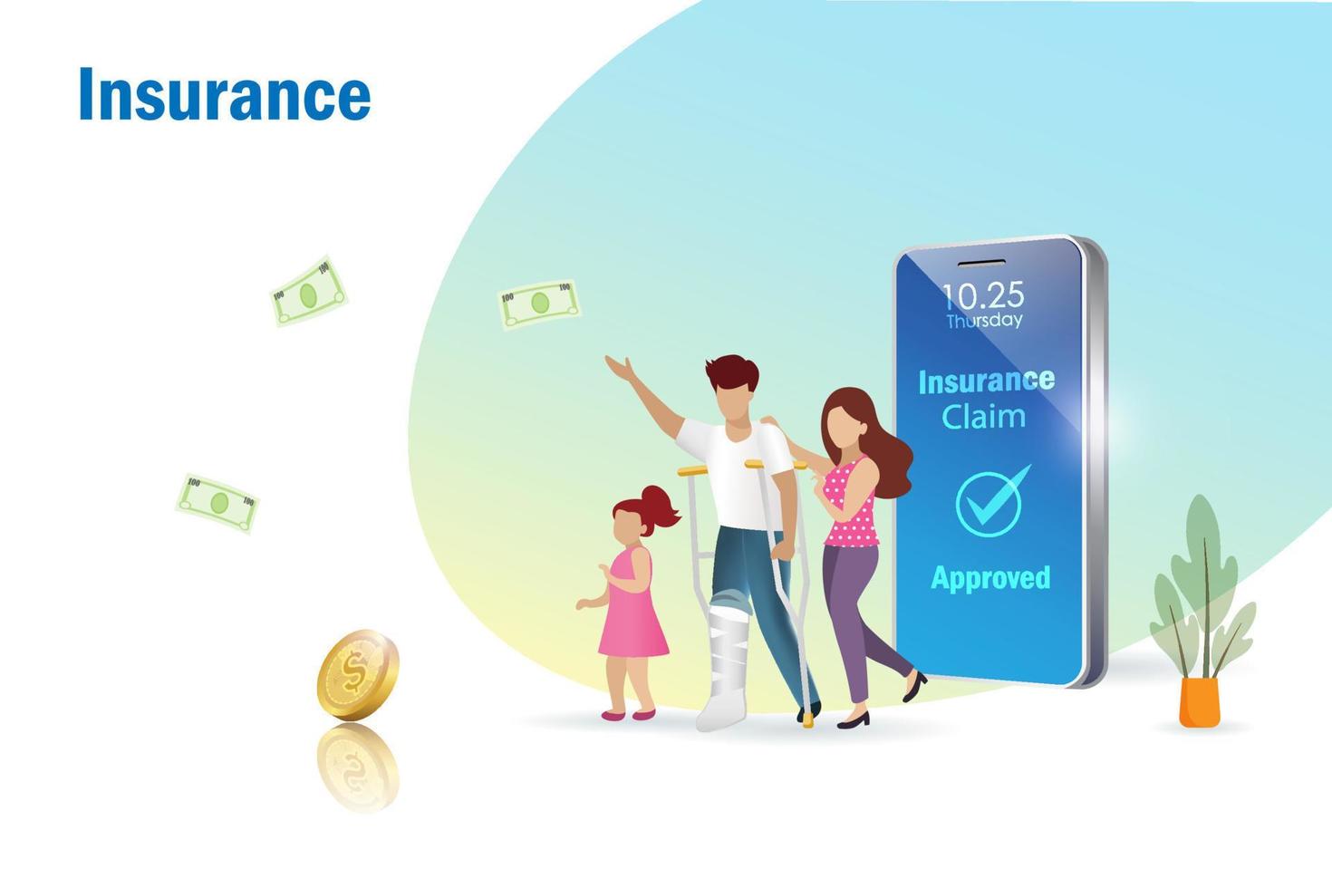 Health, accident insurance claim approved on smartphone. Happy broken leg man and family with money from insurance claim. Life insurance protect family health and life. vector