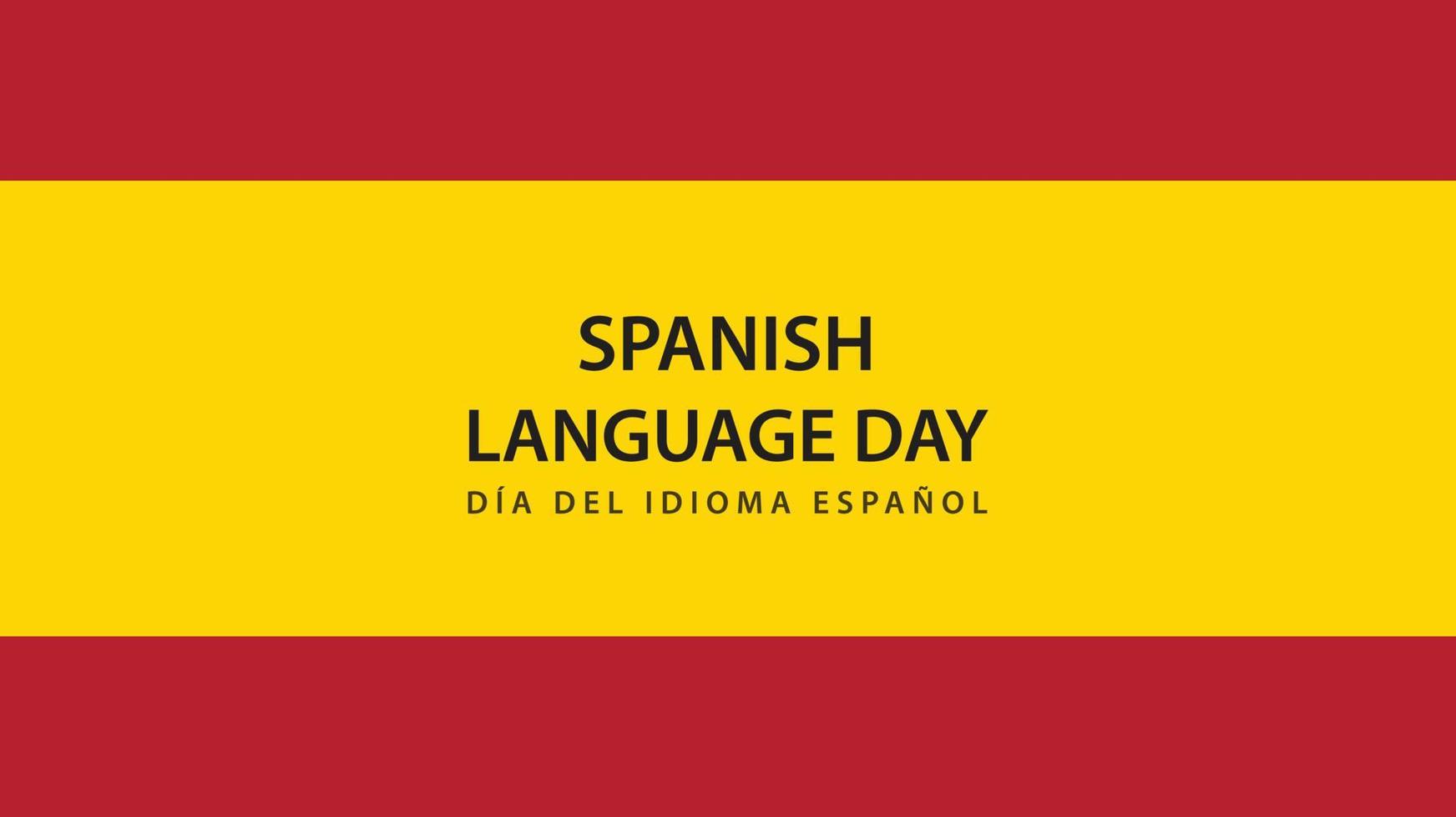 Spanish Language Day. Vector illustration background.