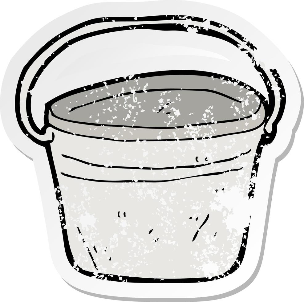 retro distressed sticker of a cartoon metal bucket vector