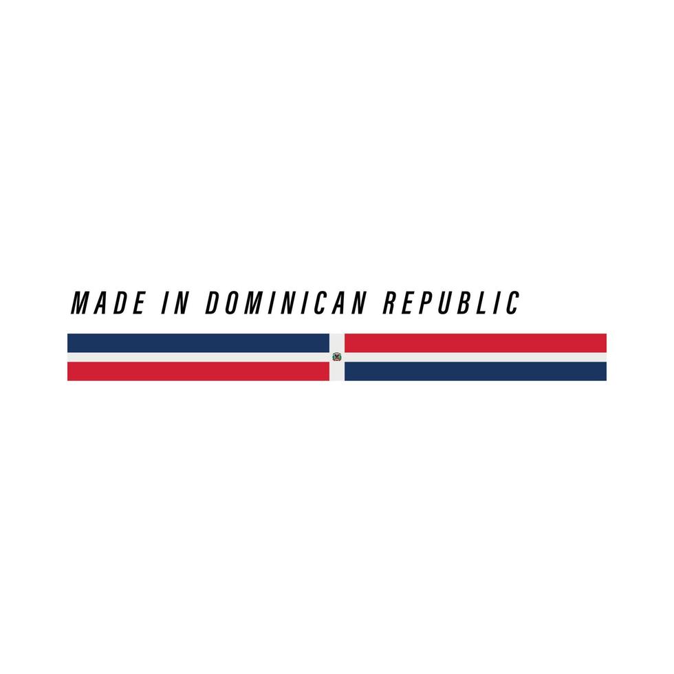 Made in Dominican Republic, badge or label with flag isolated vector