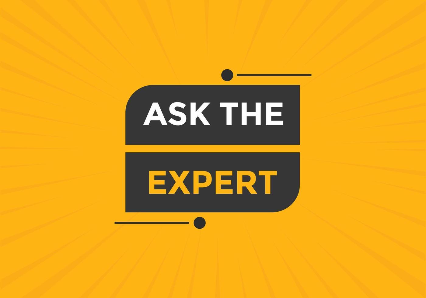 Ask the Expert button. Ask Expert speech bubble. ask expert banner