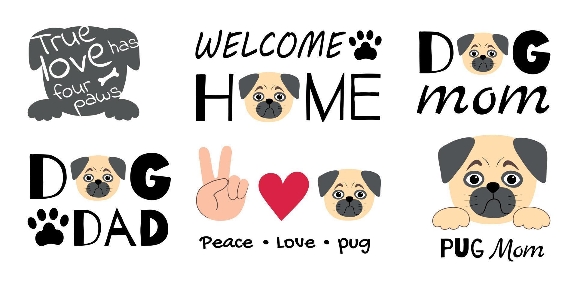 A set of typographic prints with a cute sad pug. Vector collection for interior design or clothing. A simple character in a flat style with text