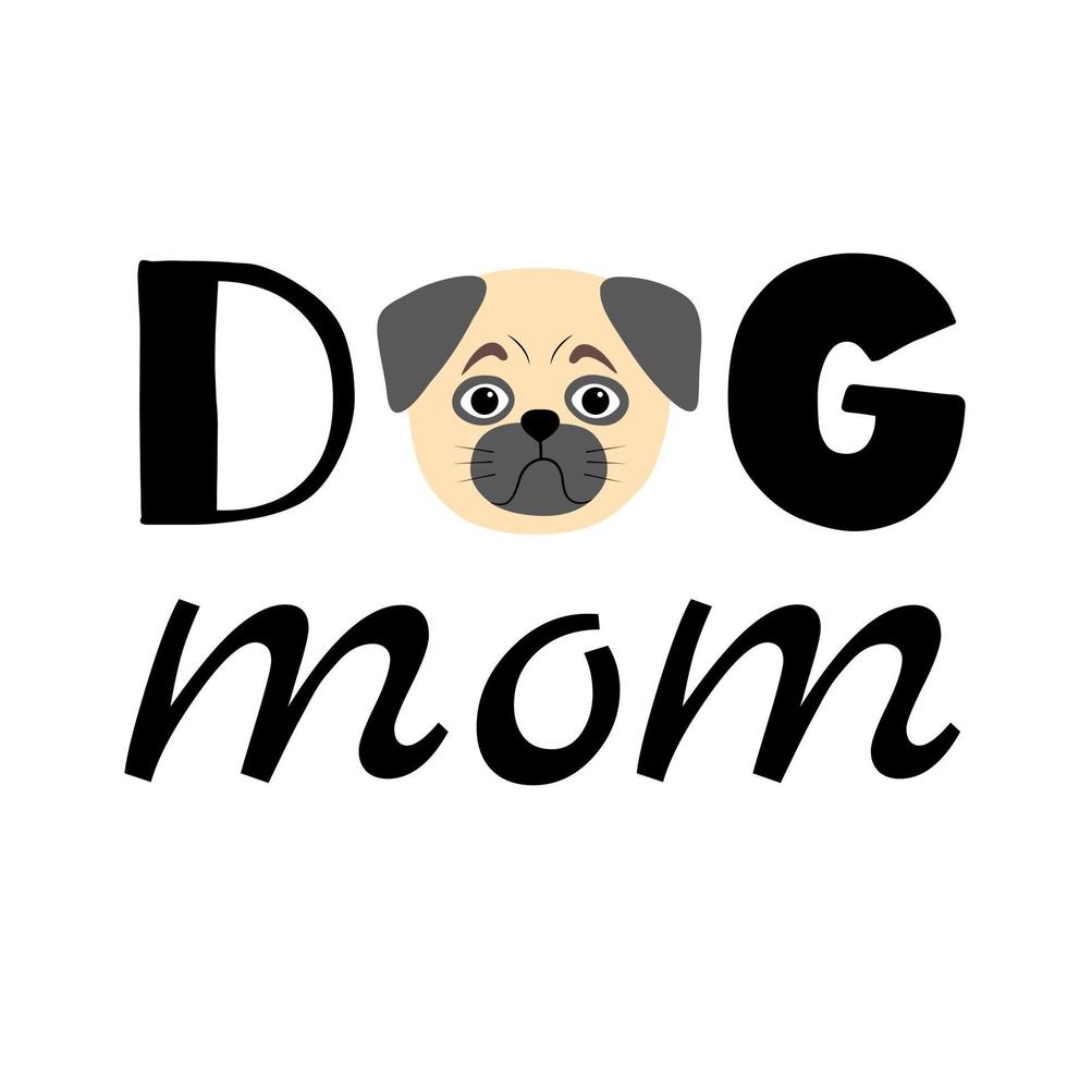 Pug mom phrase in simple cartoon style. Vector typographic composition with the illsutration of a dog. Cute print for pet owners 11321258 Vector Art at Vecteezy Pug mom phrase in simple cartoon style. Vector typographic composition with the illsutration of a dog. Cute print for pet owners 11321258 Vector Art at Vecteezy