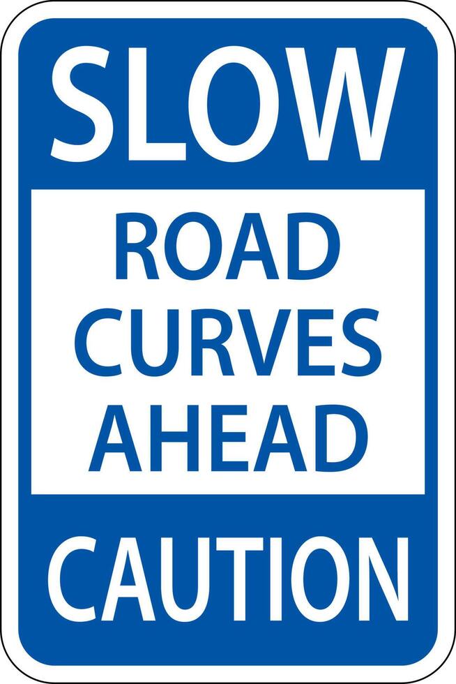 Slow Road Curves Ahead Caution Sign vector