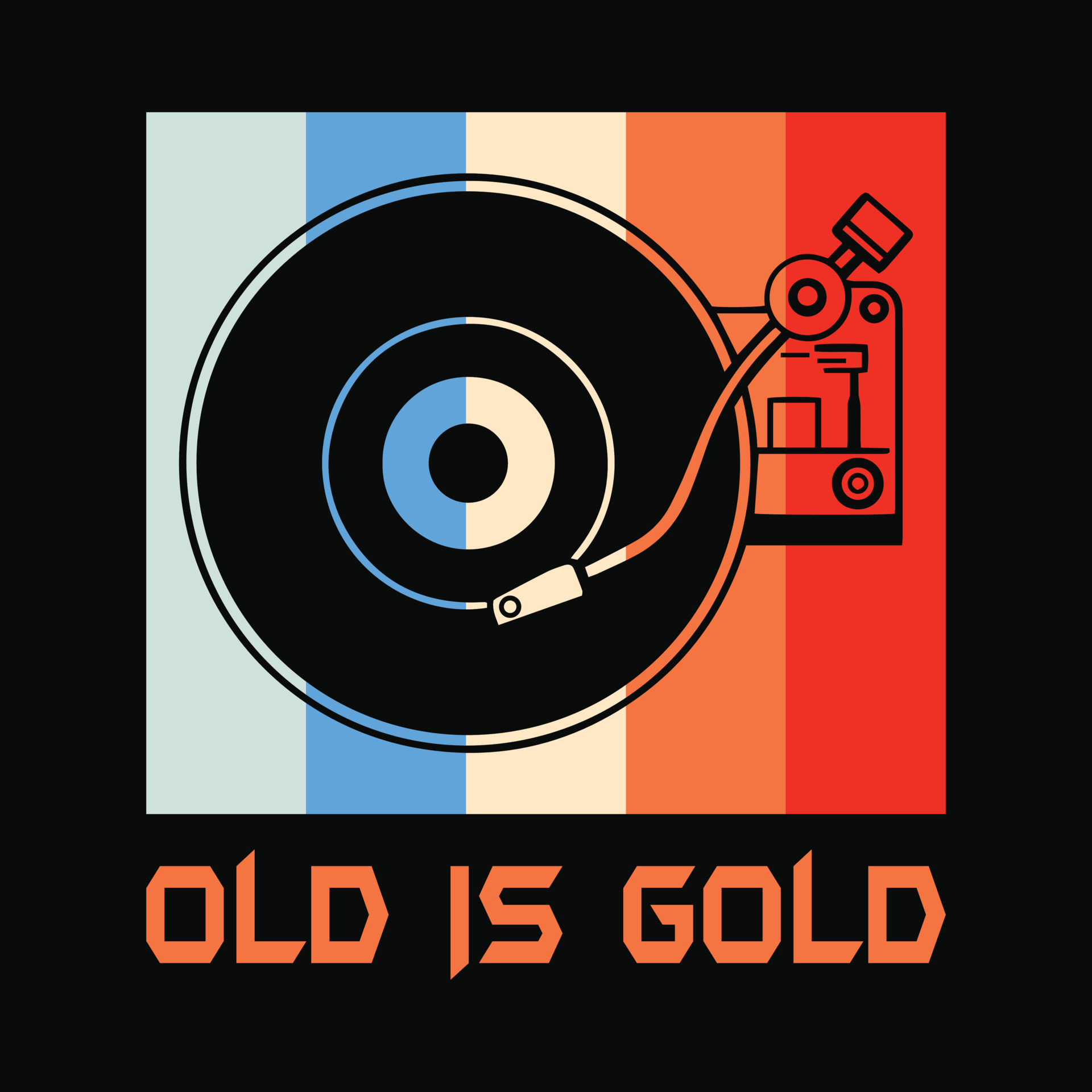 Old is Gold vinyl player concept t shirt design or poster 11336920