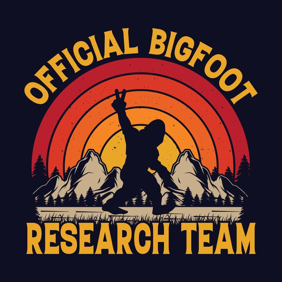 equipo oficial de investigación de Bigfoot: diseño de camisetas con citas de Bigfoot para los amantes de la aventura vector